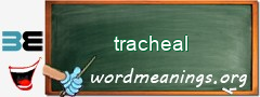 WordMeaning blackboard for tracheal